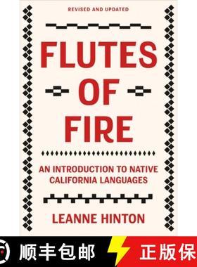 【3-4周达】Flutes of Fire : An Introduction to Native California Languages Revised and Updated [9781597145664]