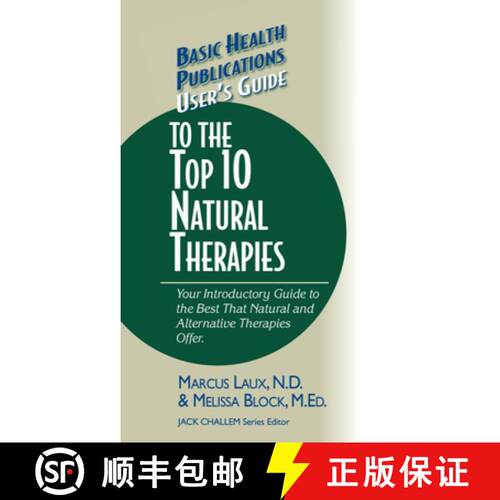 【3-4周达】精装 User's Guide to the Top 10 Natural Therapies : Your Introductory Guide to the Best Th... [9781681628783]