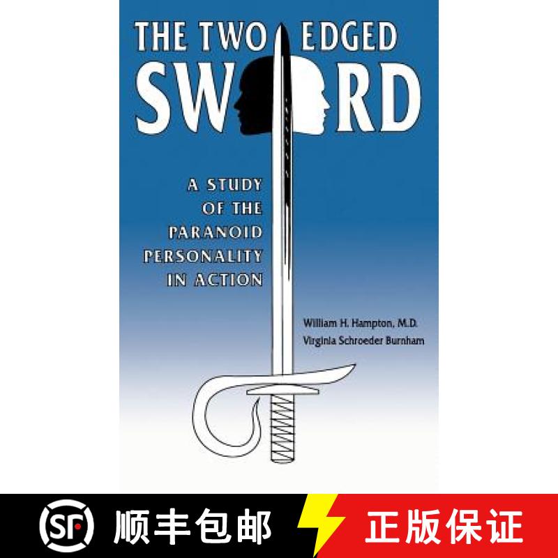 【3-4周达】The Two-Edged Sword: A Study of the Paranoid Personality in Action [9780865341470]