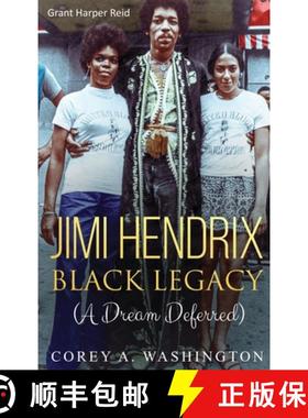 【3-4周达】Jimi Hendrix Black Legacy : A Dream Deferred [9781647132002]
