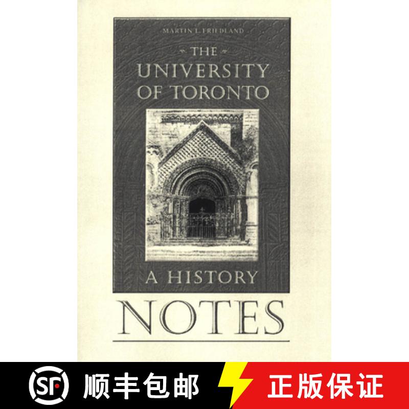 【3-4周达】Notes to the University of Toronto : A History [9780802085269]
