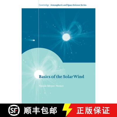 【3-4周达】Basics of the Solar Wind: - Basics of the Solar Wind [9780521814201]