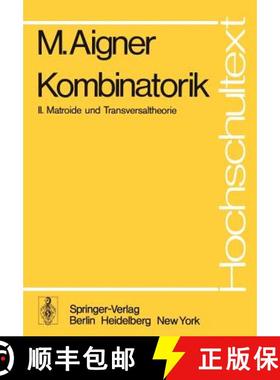 【3-4周达】Kombinatorik: II: Matroide Und Transversaltheorie [9783540079491]