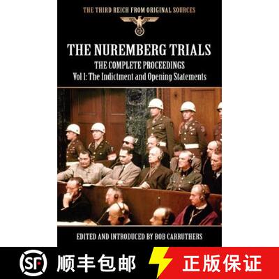 【3-4周达】The Nuremberg Trials - The Complete Proceedings Vol 1: The Indictment and OPening Statements [9781908538758]