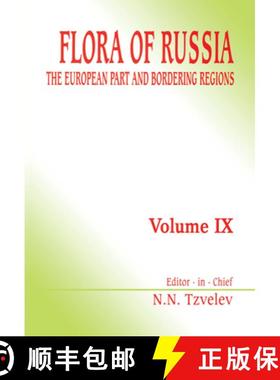 【3-4周达】Flora of Russia - Volume 9: The European Part and Bordering Regions [9789054107590]