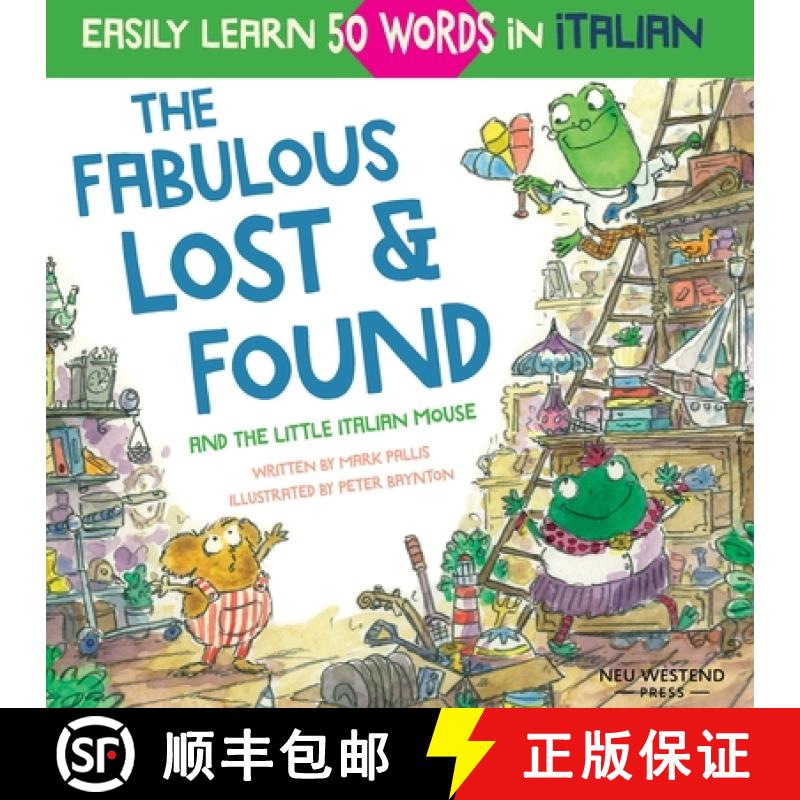 【2-3周达】The Fabulous Lost & Found and the little Italian mouse: heartwarming & fun Italian book fo... [9781913595173]
