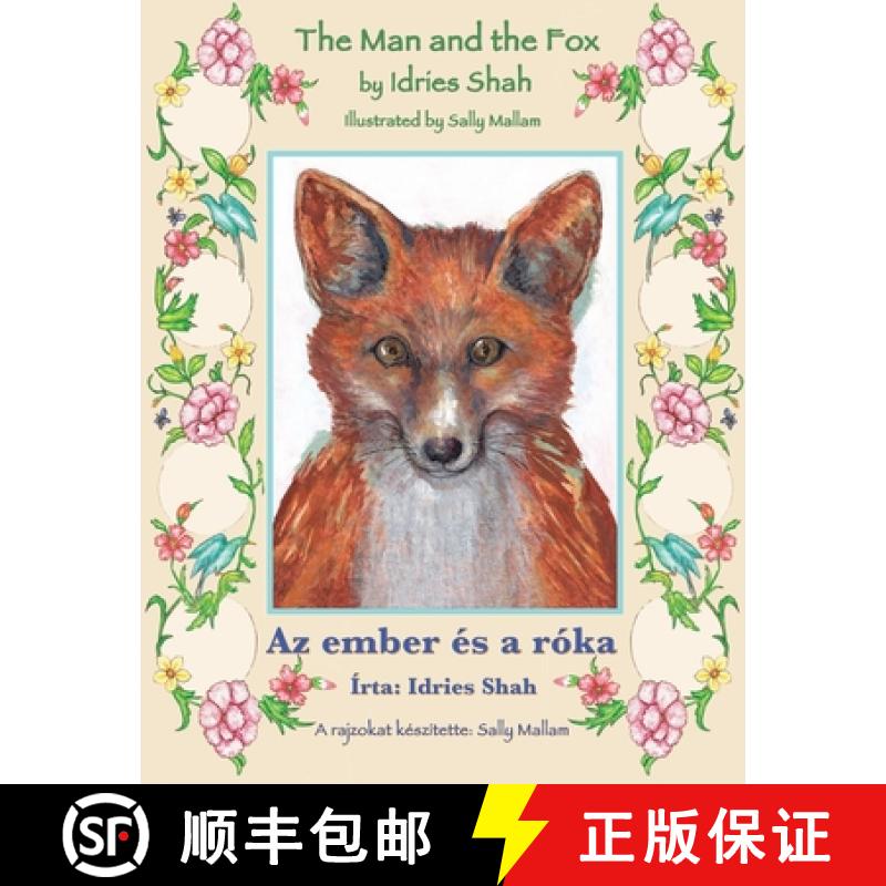 【2-3周达】The Man and the Fox / Az ember és a róka: Bilingual English-Hungarian Edition / Kétnyel... [9781958289655]