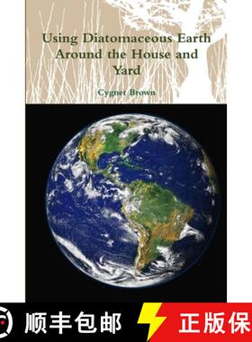 【3-4周达】Using Diatomaceous Earth Around the House and Yard [9781329798779]