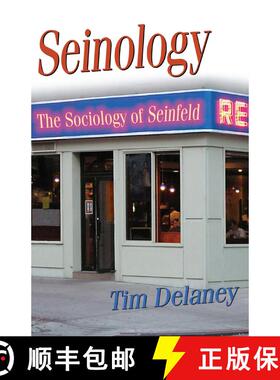 【3-4周达】Seinology : The Sociology of Seinfeld [9781591023951]
