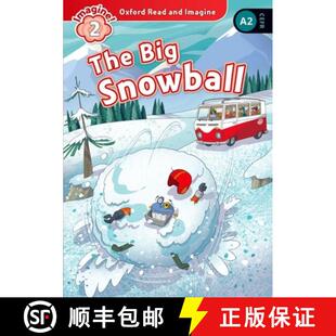 【3-4周达】Oxford Read and Imagine: Level 2: The Big Snowball [9780194736510]