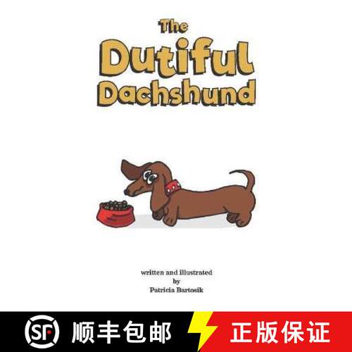 【3-4周达】The Dutiful Dachshund [9781952879029]