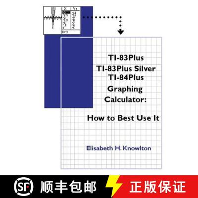 预订 TI83Plus TI83Plus Silver TI84Plus Graphing Calculator: How To Best Use It! 4th edition Edition [9781946878052]