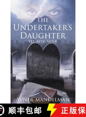 【3-4周达】The Undertaker's Daughter (Tel Aviv Noir) [9781738804450]