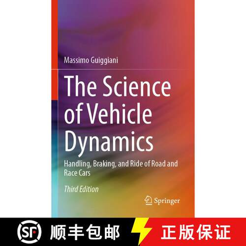 【3-4周达】The Science of Vehicle Dynamics : Handling, Braking, and Ride of Road and Race Cars (3rd e... [9783031064630]