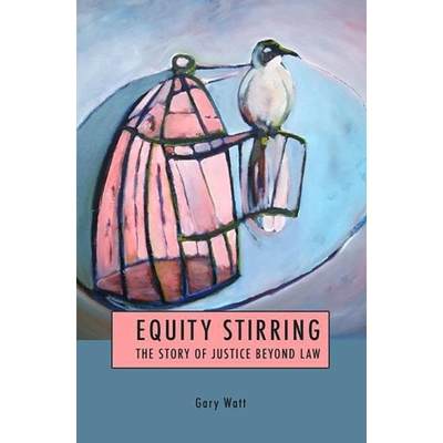 【4周达】Equity Stirring: The Story of Justice Beyond Law [9781841138466]