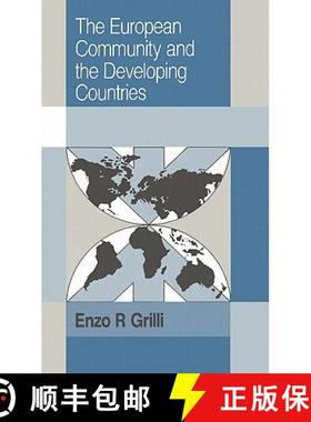 【3-4周达】European Community and the Developing Countries: - The European Community and the Developi... [9780521385114]