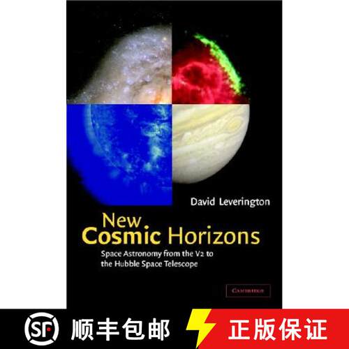 预订 精装 New Cosmic Horizons: Space Astronomy from the V2 to the Hubble Space Telescope [9780521651370]