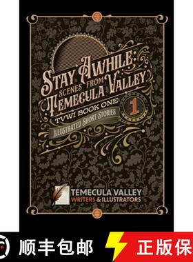 预订 Stay Awhile: Scenes from Temecula Valley [9798991130202]
