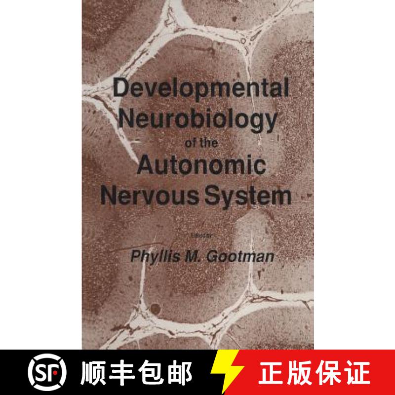 【3-4周达】Developmental Neurobiology of the Autonomic Nervous System [9781475749588]