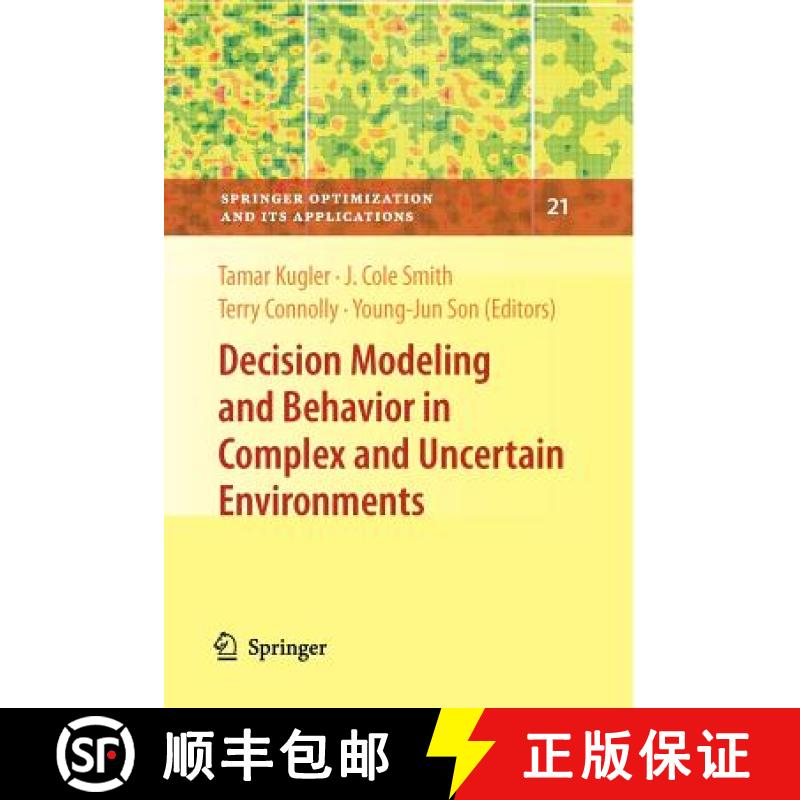 【3-4周达】Decision Modeling and Behavior in Complex and Uncertain Environments [9781441926463]