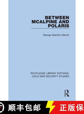 【3-4周达】BETWEEN MCALPINE AND POLARIS (RLE C [9780367629878]