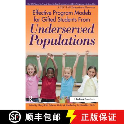 【3-4周达】Effective Program Models for Gifted Students from Underserved Populations [9781618210968]