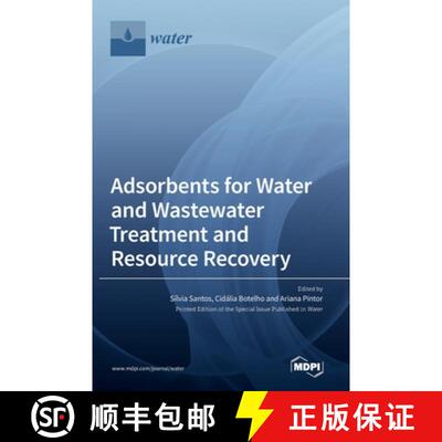 【3-4周达】Adsorbents for Water and Wastewater Treatment and Resource Recovery [9783036547220]