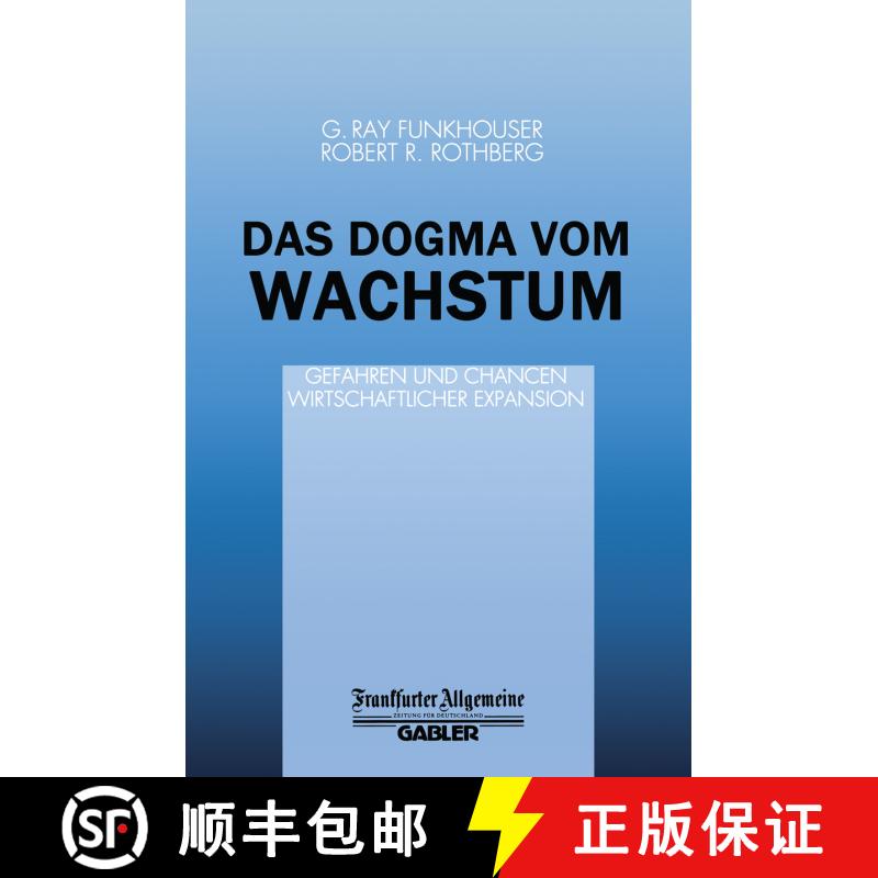 【3-4周达】Das Dogma vom Wachstum: Gefahren und Chancen Wirtschaftlicher Expansion [9783322871121] - 实物图