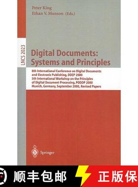 【3-4周达】Digital Documents, Systems and Principles: 8th International Conference on Digital Documen... [9783540210702]