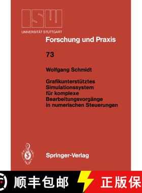【3-4周达】Grafikunterstütztes Simulationssystem für komplexe Bearbeitungsvorgänge in numerischen ... [9783540191599]