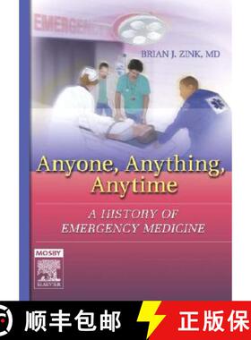 【3-4周达】Anyone, Anything, Anytime: A History of Emergency Medicine [9781560537106]