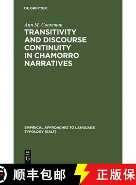 【3-4周达】Transitivity and Discourse Continuity in Chamorro Narratives [9783110113075]