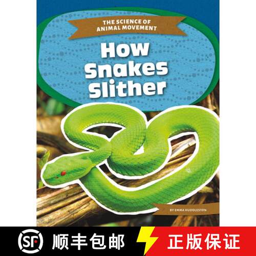 【3-4周达】精装 How Snakes Slither [9781532192975]
