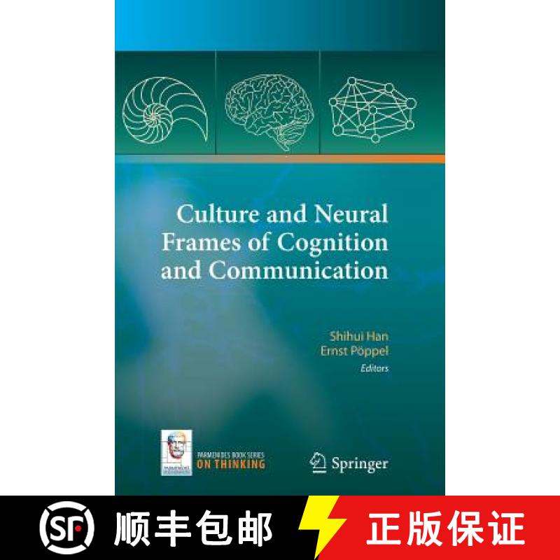 【3-4周达】Culture and Neural Frames of Cognition and Communication [9783642266539]