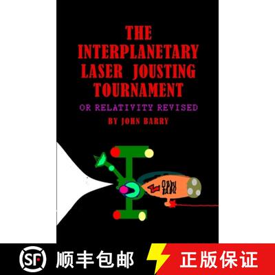 【3-4周达】The Interplanetary Laser Jousting Tournament or Relativity Revised [9781480995185]