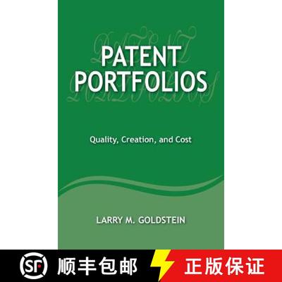 【3-4周达】Patent Portfolios: Quality, Creation, and Cost [9780989554121]