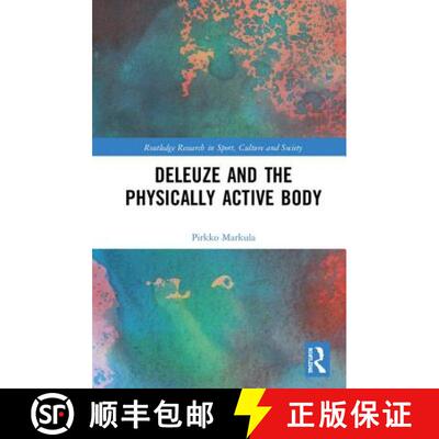 【3-4周达】精装 Deleuze and the Physically Active Body [9781138676732]