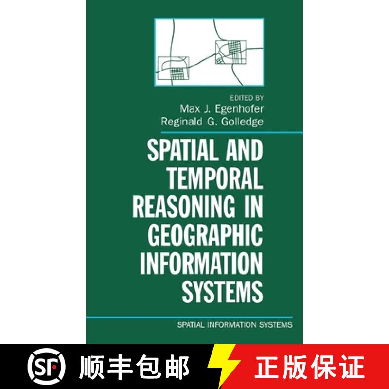【3-4周达】Spatial and Temporal Reasoning in Geographic Information Systems [9780195103427]
