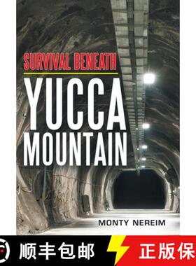 【3-4周达】Survival Beneath Yucca Mountain [9781480889408]