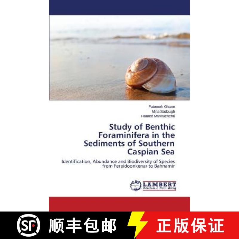 预订 Study of Benthic Foraminifera in the Sediments of Southern Caspian Sea [9783659670381]
