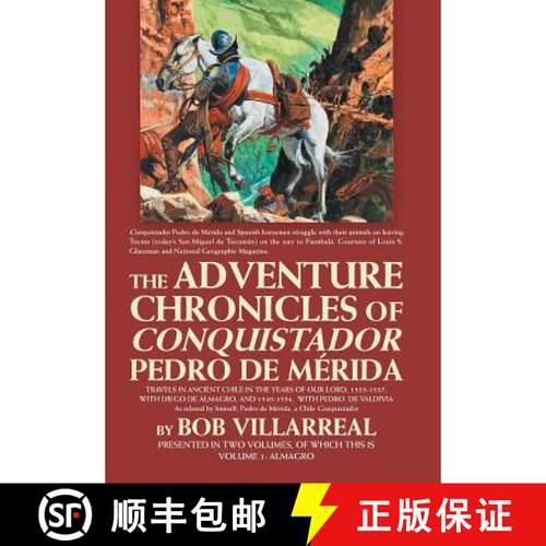 【3-4周达】精装 The Adventure Chronicles of Conquistador Pedro De Mérida: Volume 1: Almagro [9781458222152]