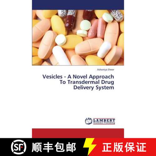 预订 Vesicles - A Novel Approach to Transdermal Drug Delivery System [9783659376344]
