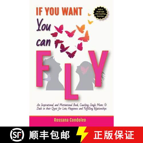 【3-4周达】If You Want You Can Fly: An Inspirational and Motivational Book, Coaching Single Moms & Da... [9783947120918]