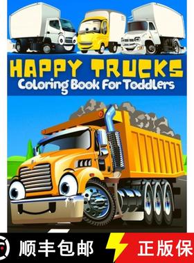 【3-4周达】Trucks Coloring Book For Toddlers: Great Collection Of Cool, Fun And Happy Monsters Trucks... [9786069612804]