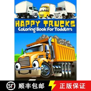 【3-4周达】Trucks Coloring Book For Toddlers: Great Collection Of Cool, Fun And Happy Monsters Trucks... [9786069612804]