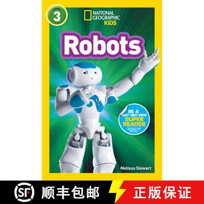 【3-4周达】Robots (National Geographic Kids Readers, Level 3) [9781426313448]