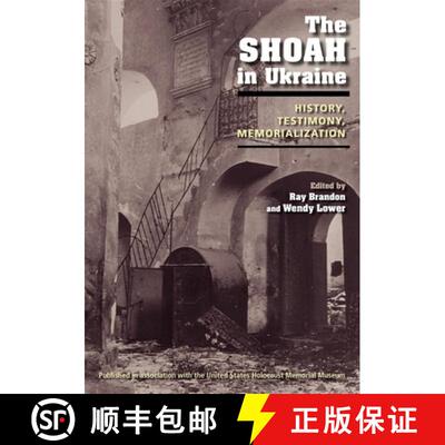【3-4周达】The Shoah in Ukraine: History, Testimony, Memorialization [9780253222688]