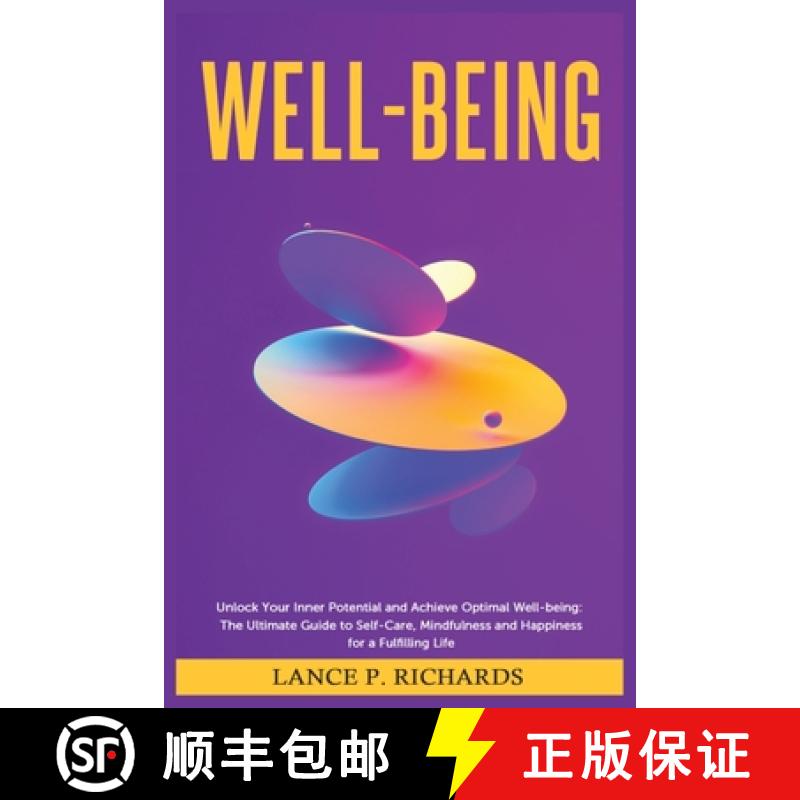 【3-4周达】Well-being: Unlock Your Inner Potential and Achieve Optimal Well-being: The Ultimate Guide... [9798889130406]