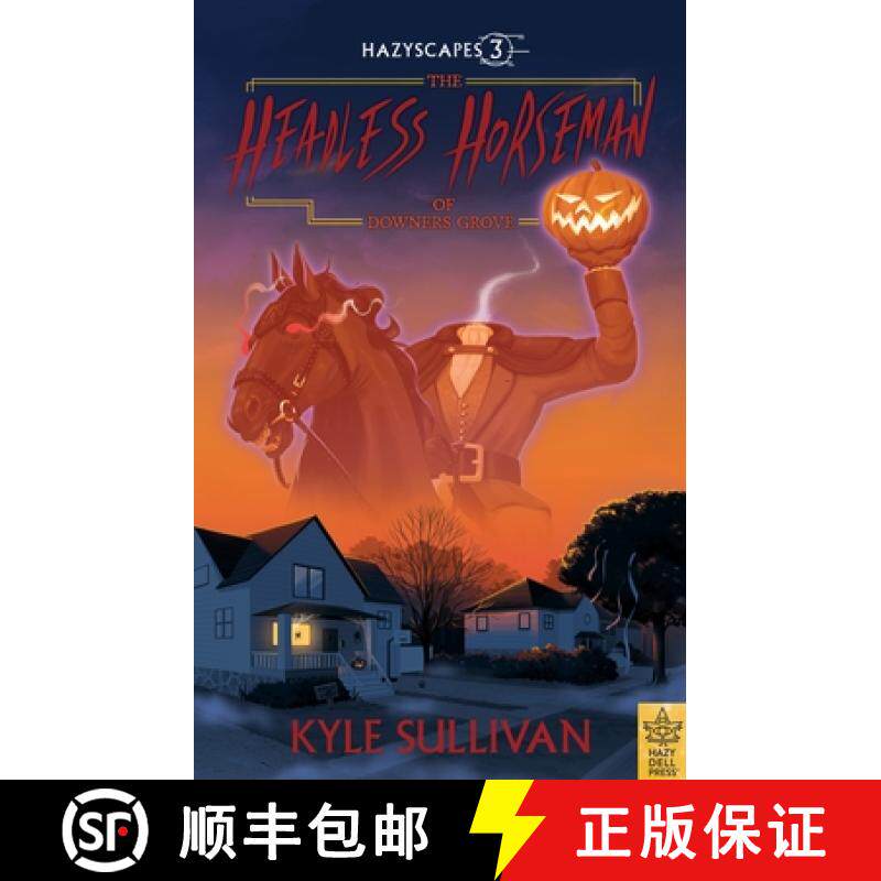 【3-4周达】The Headless Horseman of Downers Grove [9781948931533]