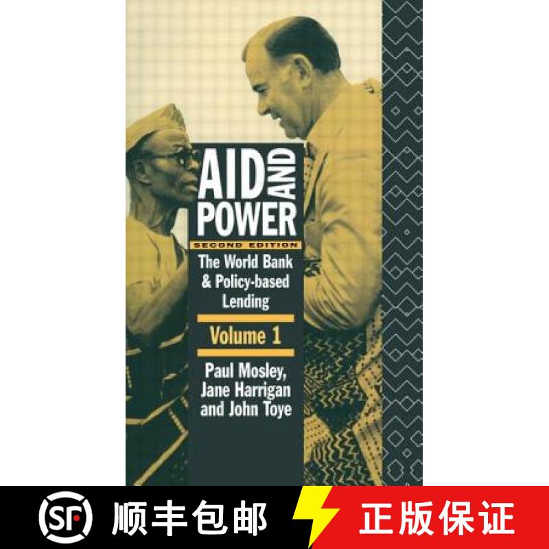 【3-4周达】Aid and Power - Vol 1: The World Bank and Policy Based Lending - Analysis and Policy Propo... [9780415132107]